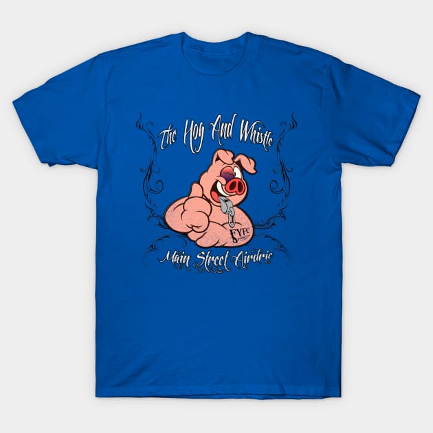 The Hog and Whistle (Vintage) T-Shirt by FYFC Studios